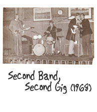 Second Band, Second Gig (1968)
