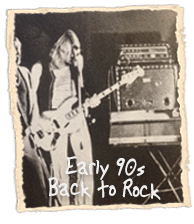 Early 90s, Back to Rock