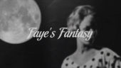 thumbnail Faye's Fantasy